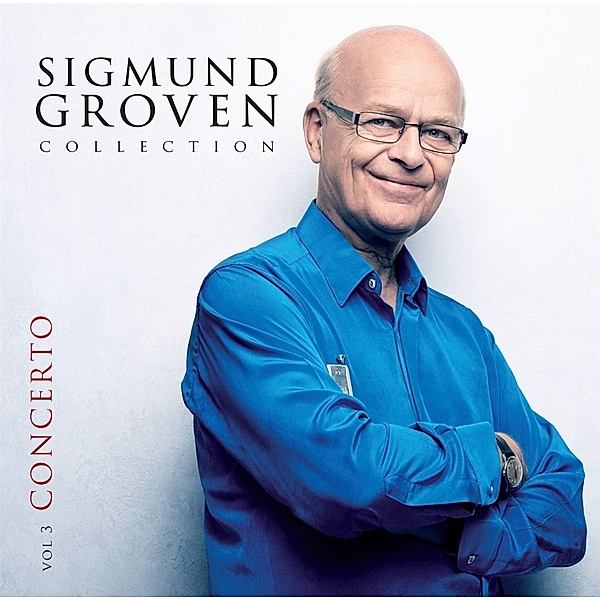 Collection Vol. 3: Concerto, Sigmund Groven