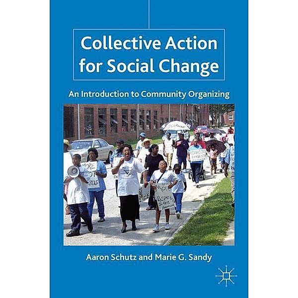 Collective Action for Social Change, A. Schutz, M. Sandy