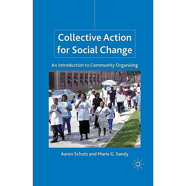 Collective Action for Social Change, A. Schutz, M. Sandy