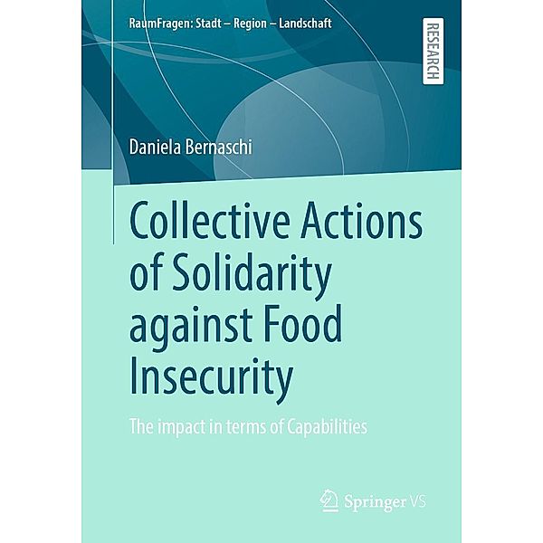 Collective Actions of Solidarity against Food Insecurity / RaumFragen: Stadt - Region - Landschaft, Daniela Bernaschi