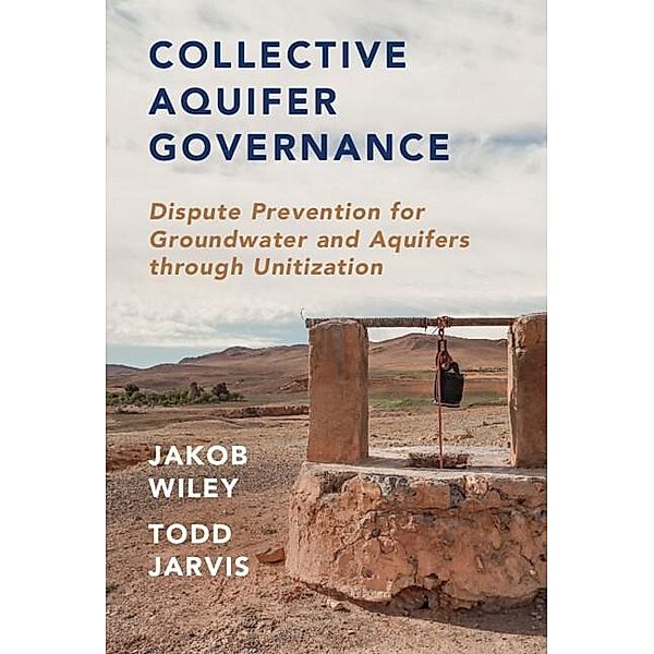 Collective Aquifer Governance, Todd Jarvis