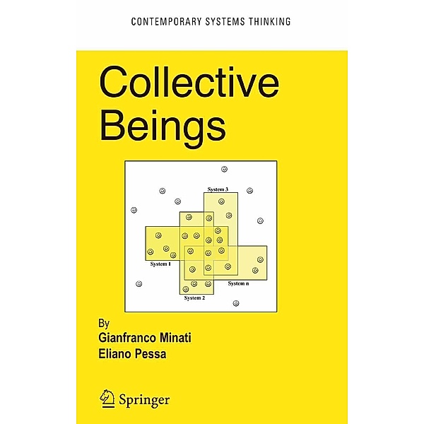 Collective Beings / Contemporary Systems Thinking, Gianfranco Minati, Eliano Pessa