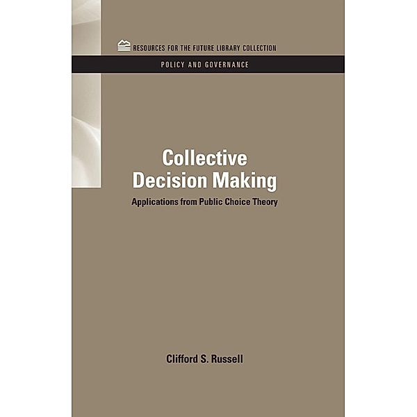 Collective Decision Making, Clifford S. Russell