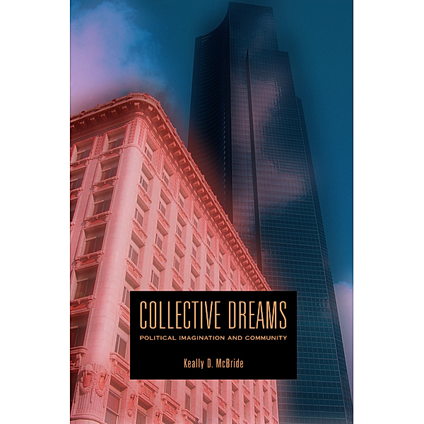 Collective Dreams, Keally D. McBride