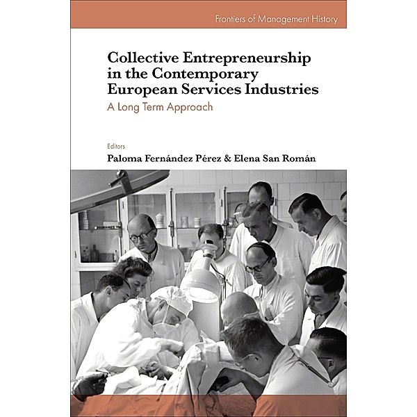 Collective Entrepreneurship in the Contemporary European Services Industries