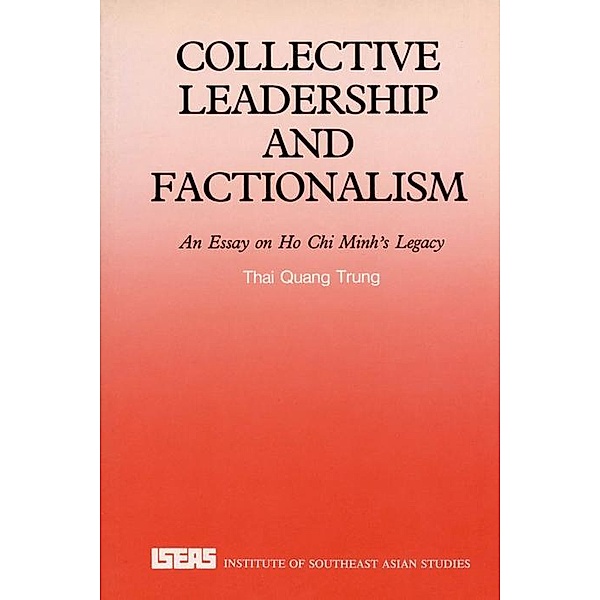 Collective Leadership and Factionalism, Thai Quang Trung
