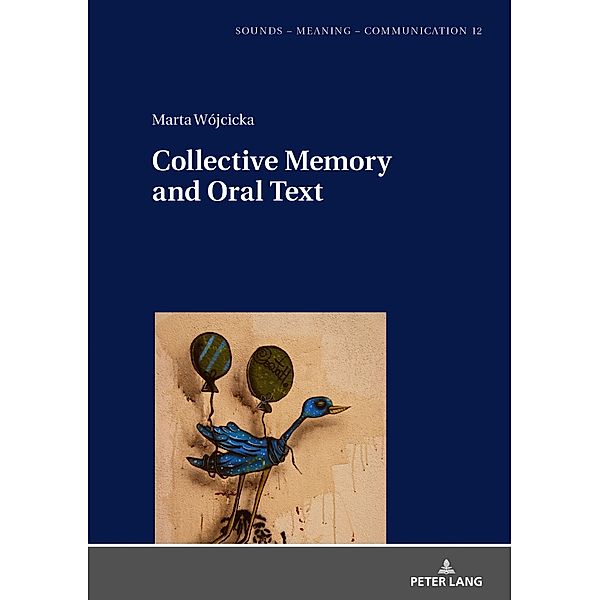 Collective Memory and Oral Text, Wojcicka Marta Wojcicka