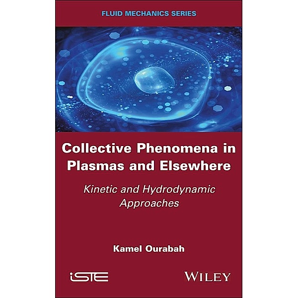 Collective Phenomena in Plasmas and Elsewhere, Kamel Ourabah