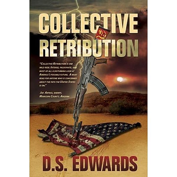 Collective Retribution, D. S. Edwards