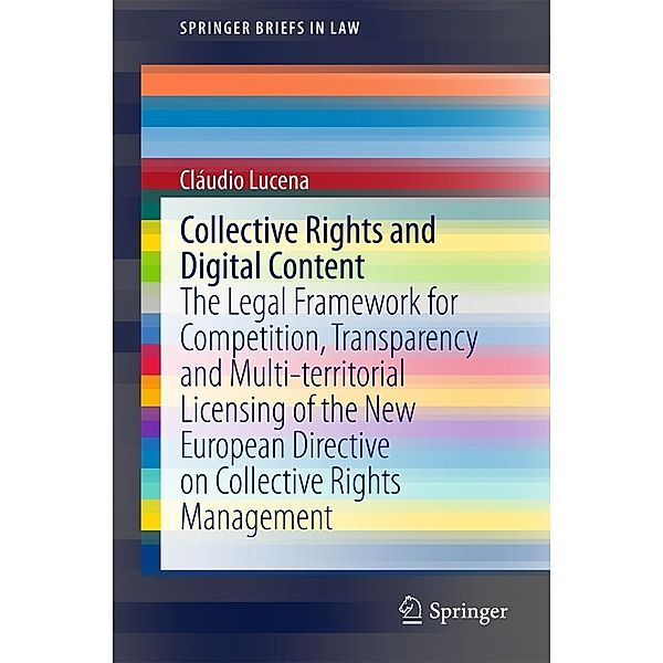 Collective Rights and Digital Content / SpringerBriefs in Law, Cláudio Lucena