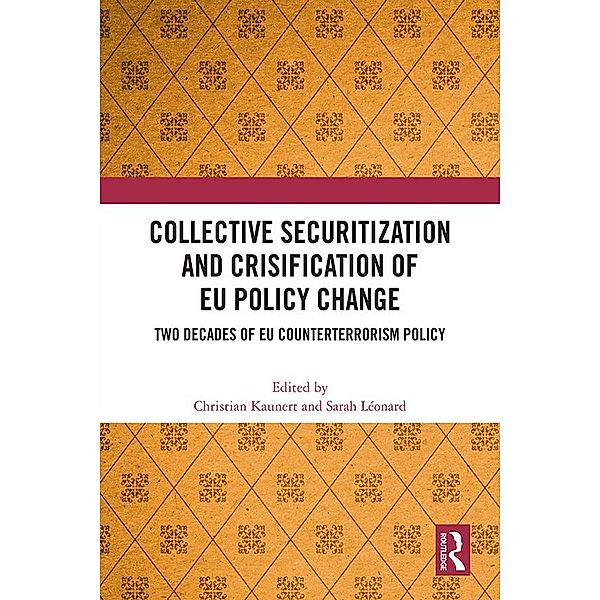 Collective Securitization and Crisification of EU Policy Change