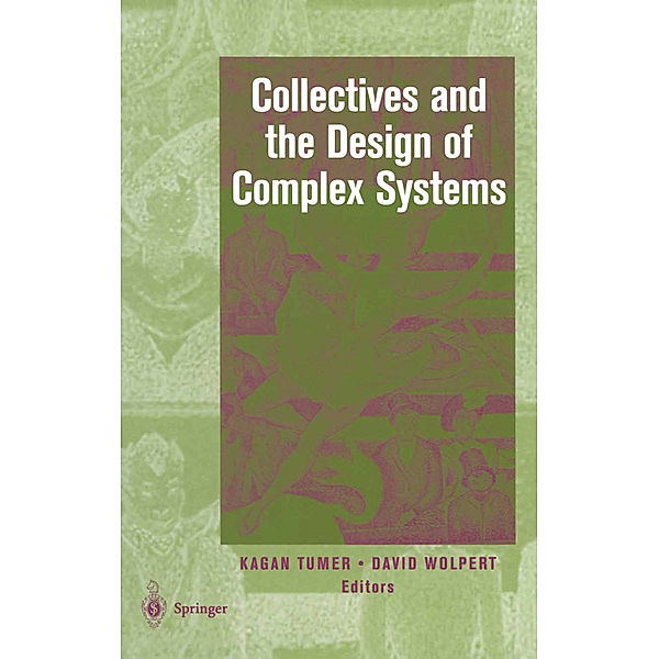 Collectives and the Design of Complex Systems