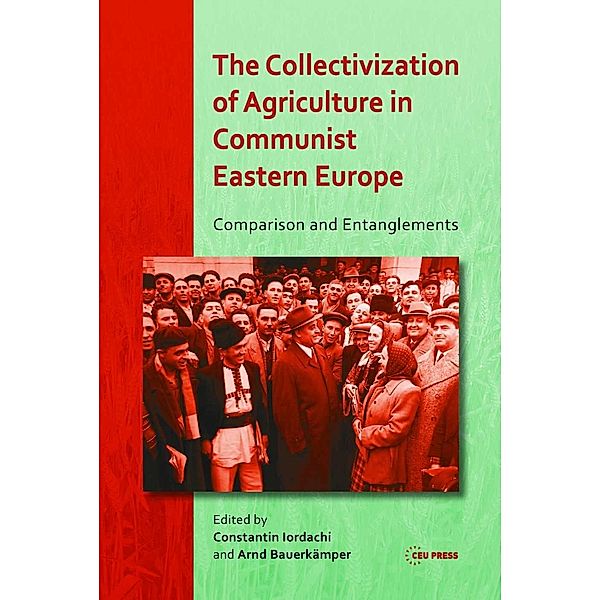 Collectivization of Agriculture in Communist Eastern Europe