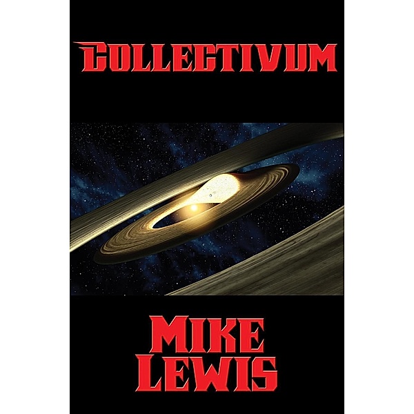 Collectivum / Positronic Publishing, Mike Lewis