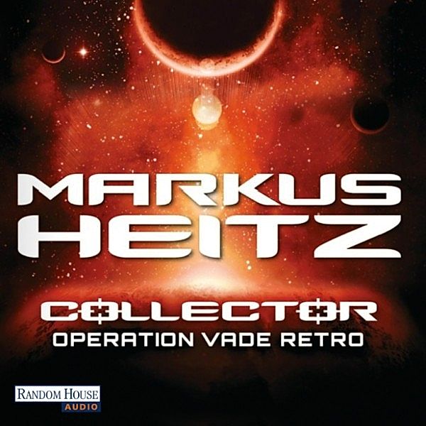 Collector - 2 - Operation Vade Retro, Markus Heitz
