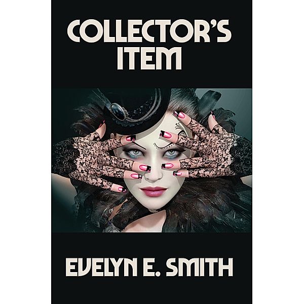 Collector's Item / Positronic Publishing, Evelyn E. Smith