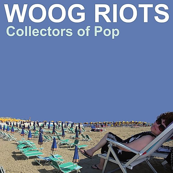 Collectors Of Pop, Woog Riots