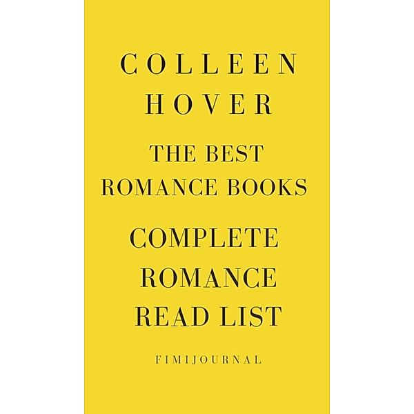 Colleen Hoover  The Best Romance Books Complete Romance Read List, Fimijournal Media