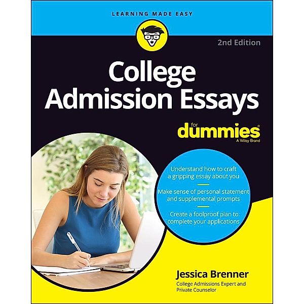 College Admission Essays For Dummies, Jessica Brenner