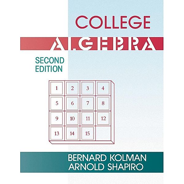College Algebra, Bernard Kolman, Arnold Shapiro