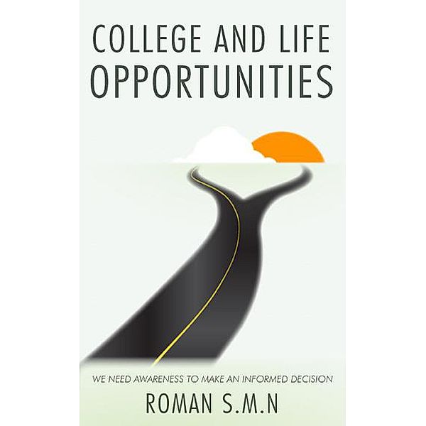 College And Life Opportunities, Roman S. M. N