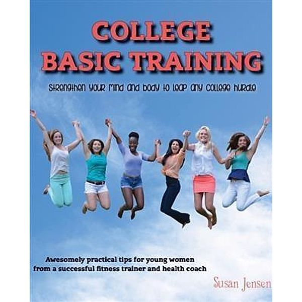 College Basic Training, Susan Jensen