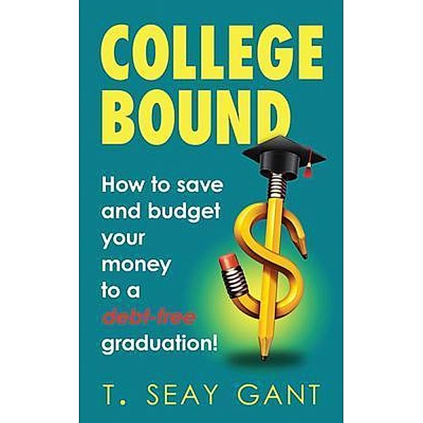 College Bound, Toya Seay Gant