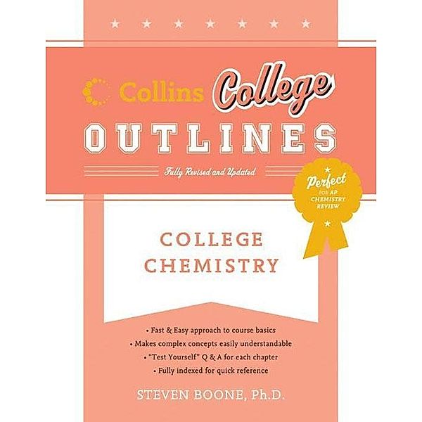 College Chemistry / Collins College Outlines, Steven Boone, Drew H. Wolfe