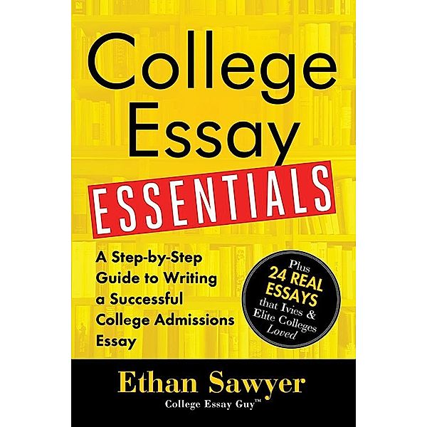 College Essay Essentials, Ethan Sawyer