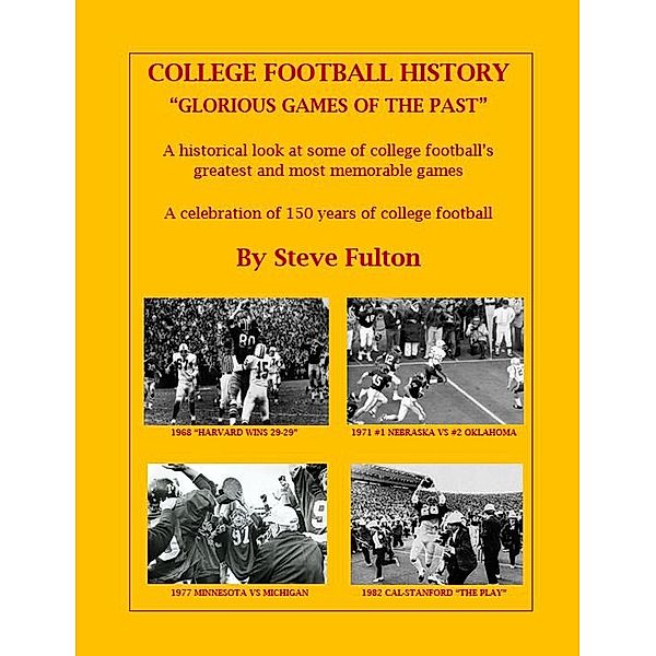College Football History Glorious Games of the Past, Steve Fulton