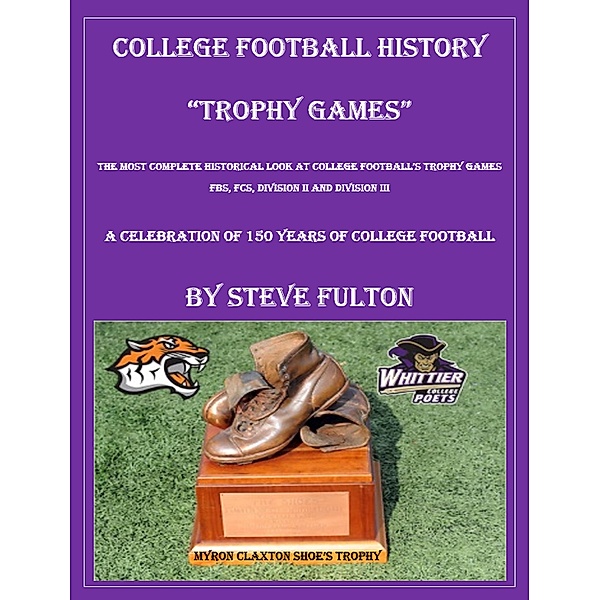 College Football History Trophy Games, Steve Fulton