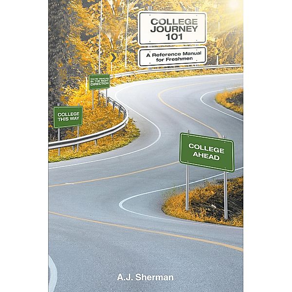 College Journey 101, A. J. Sherman