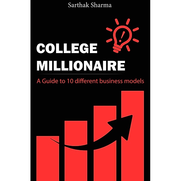 College Millionaire, Sarthak Sharma