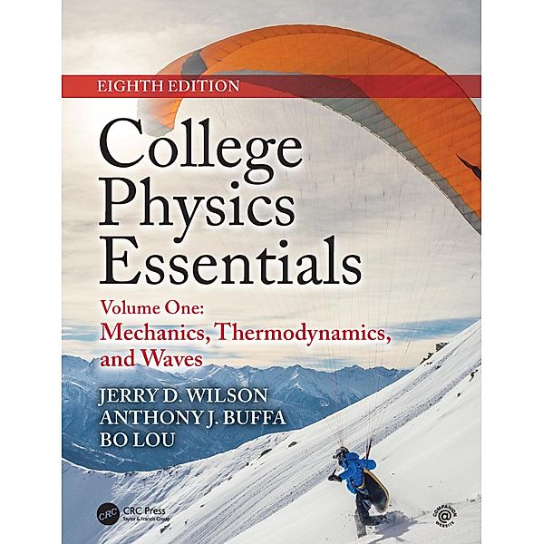 College Physics Essentials, Eighth Edition, Jerry D. Wilson, Anthony J. Buffa, Bo Lou