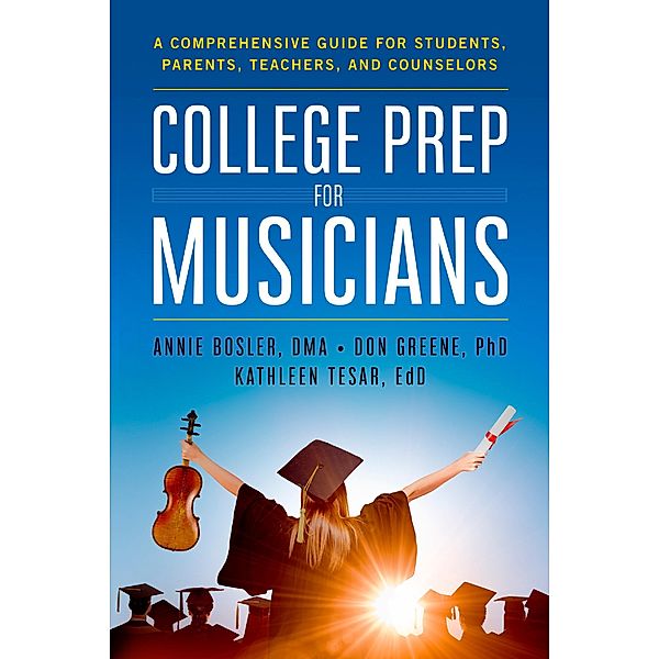 College Prep for Musicians, Annie Bosler, Don Greene, Kathleen Tesar