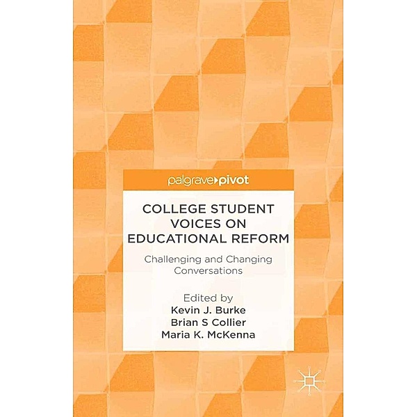 College Student Voices on Educational Reform