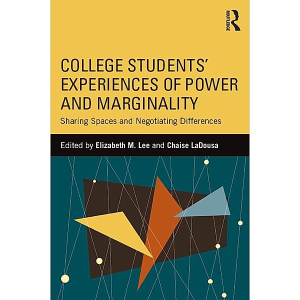 College Students' Experiences of Power and Marginality