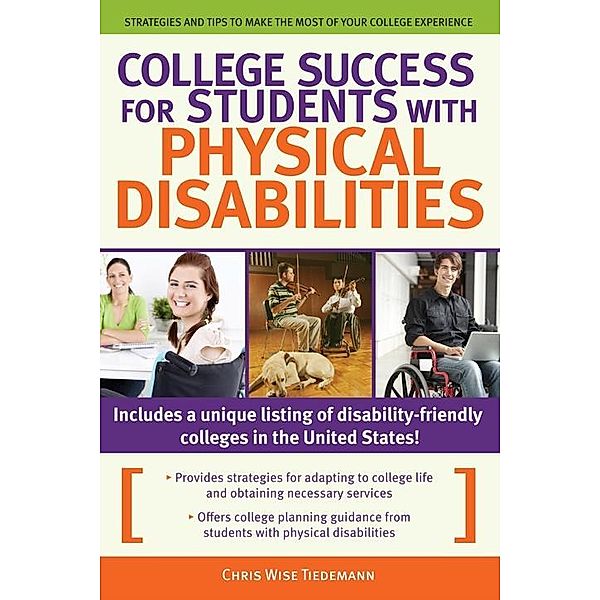 College Success for Students with Physical Disabilities / College Success for Students, Chris Wise Tiedemann
