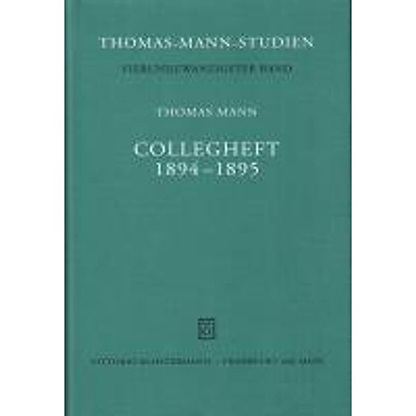 Collegheft 1894-1895, Thomas Mann