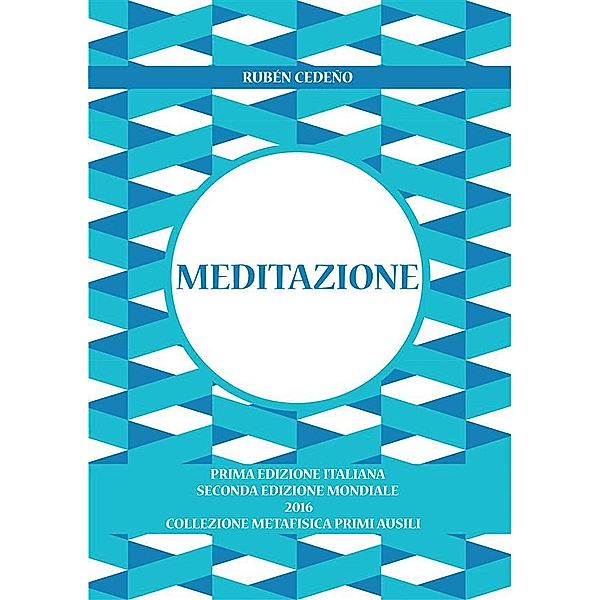 Collezione Primi Ausili: Meditazione, Rubén Cedeño