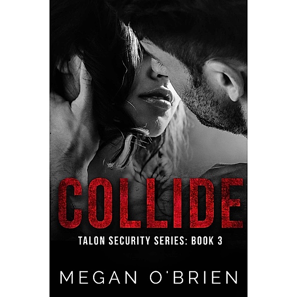 Collide, Megan O'Brien