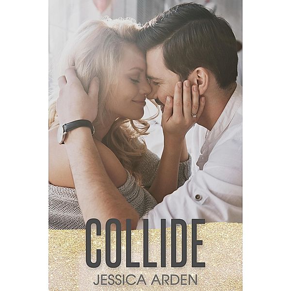 Collide, Jessica Arden