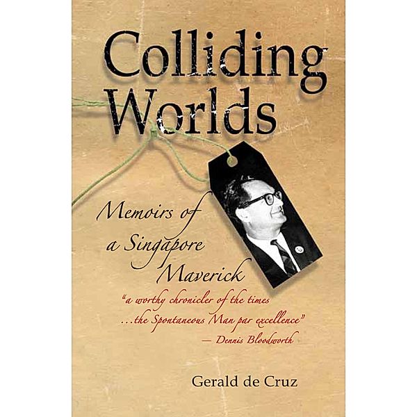 Colliding Worlds / Marshall Cavendish Editions, Gerald De Cruz