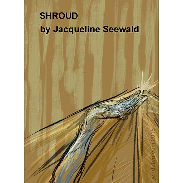 Collidor: Shroud, Jacqueline Seewald