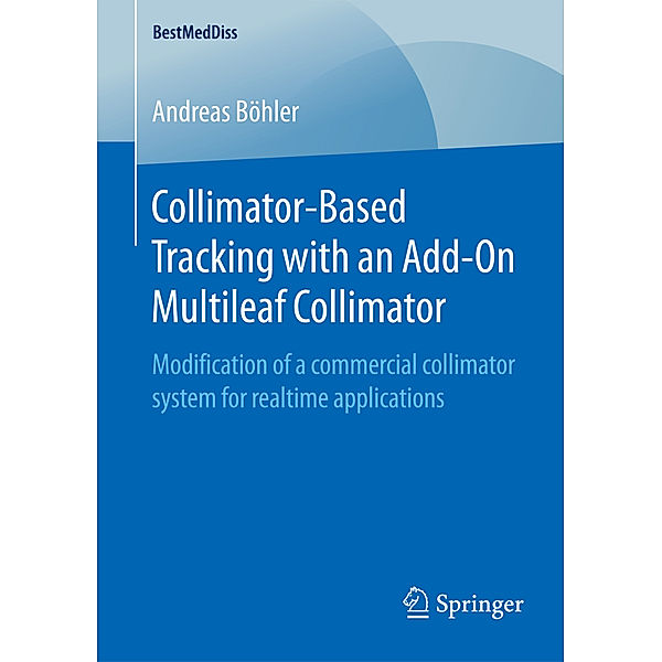 Collimator-Based Tracking with an Add-On Multileaf Collimator, Andreas Böhler