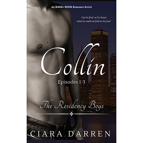 Collin: Episodes 1-3 (The Residency Boys) / The Residency Boys, Ciara Darren