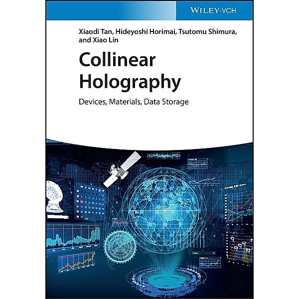 Collinear Holography, Xiaodi Tan, Hideyoshi Horimai, Tsutomu Shimura, Xiao Lin