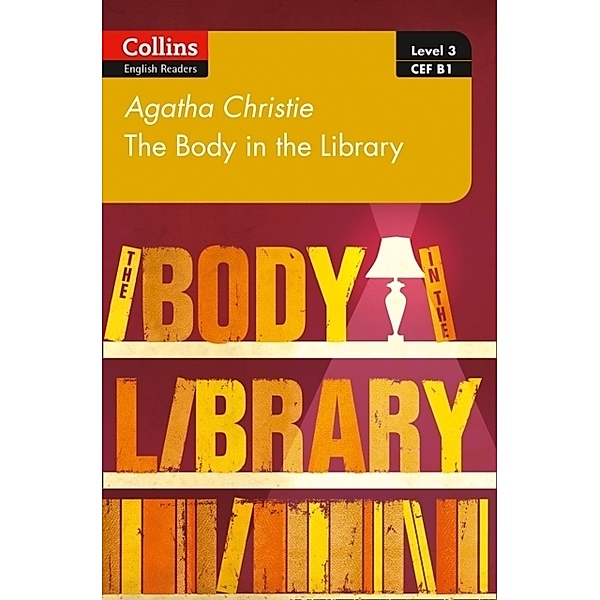 Collins Agatha Christie ELT Readers / The Body in the Library, Agatha Christie