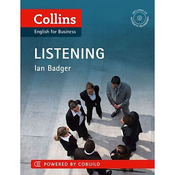 Collins Business Skills and Communication / Business Listening, Ian Badger