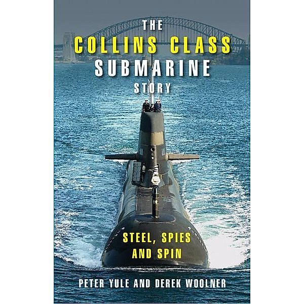 Collins Class Submarine Story, Peter Yule